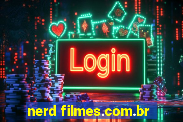 nerd filmes.com.br